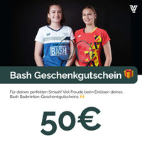 Bash Geschenkgutschein 50€ - Bash Badminton-Shop